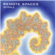 Remote Spaces - Spirale